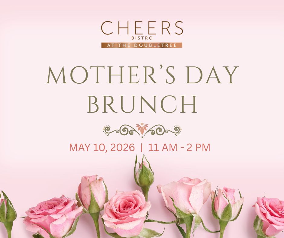 Cheers Bistro, Mothers Day Brunch